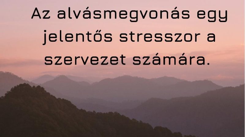 Alvás megvonás